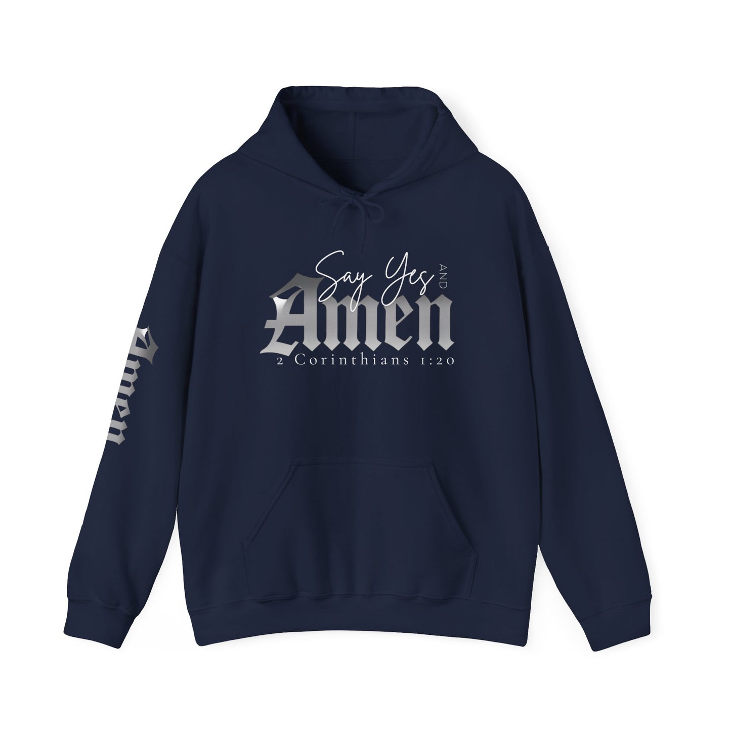 Yes and Amen Hoodie