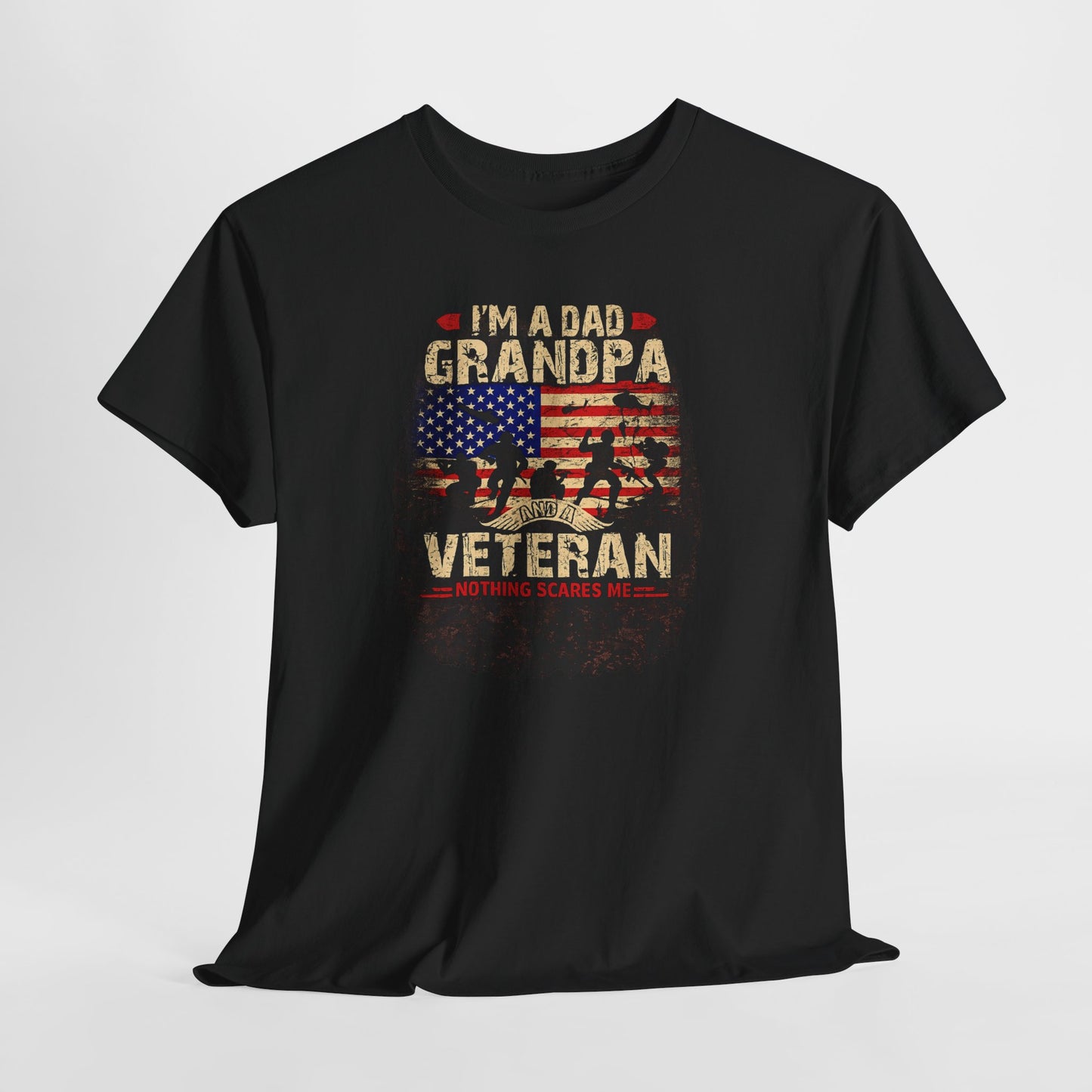 Veteran Grandpa Dad T-Shirt – "I'm a Dad, Grandpa, Veteran" American Flag Tee