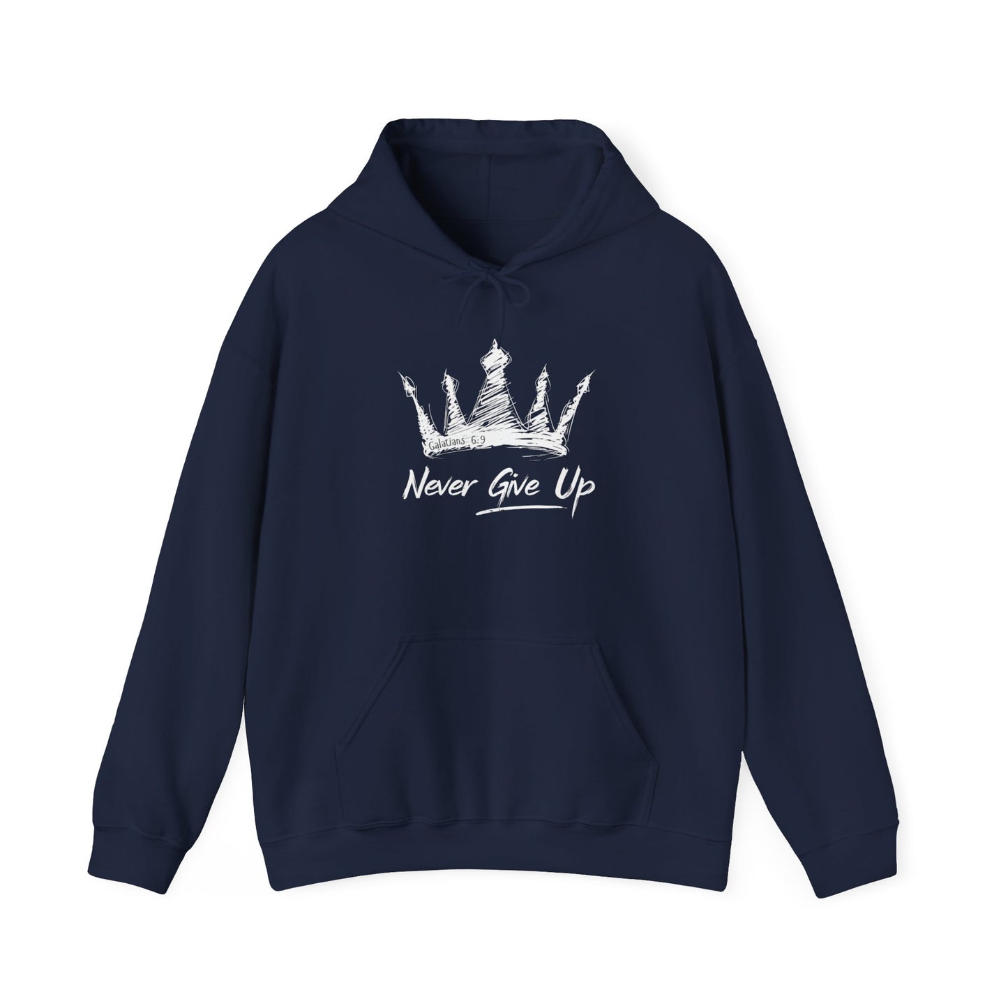 Never Give Up Crown Hoodie