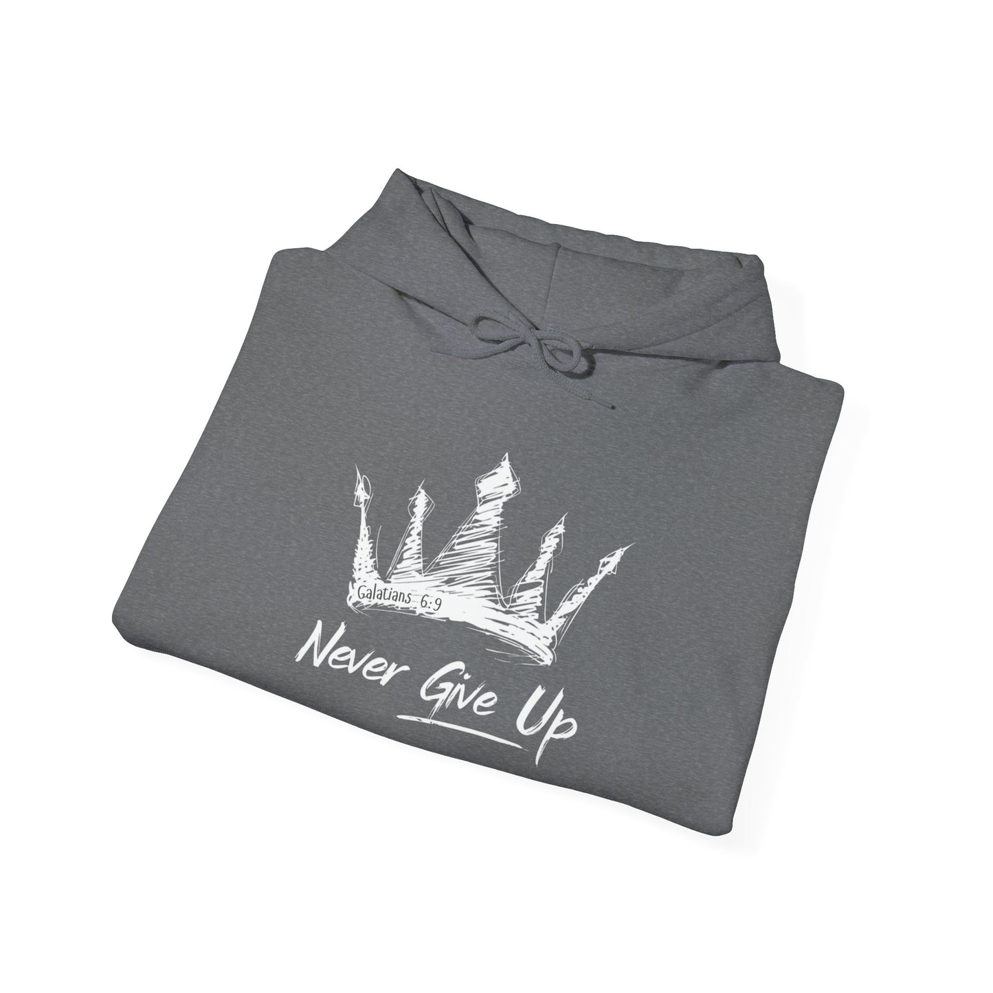 Never Give Up Crown Hoodie