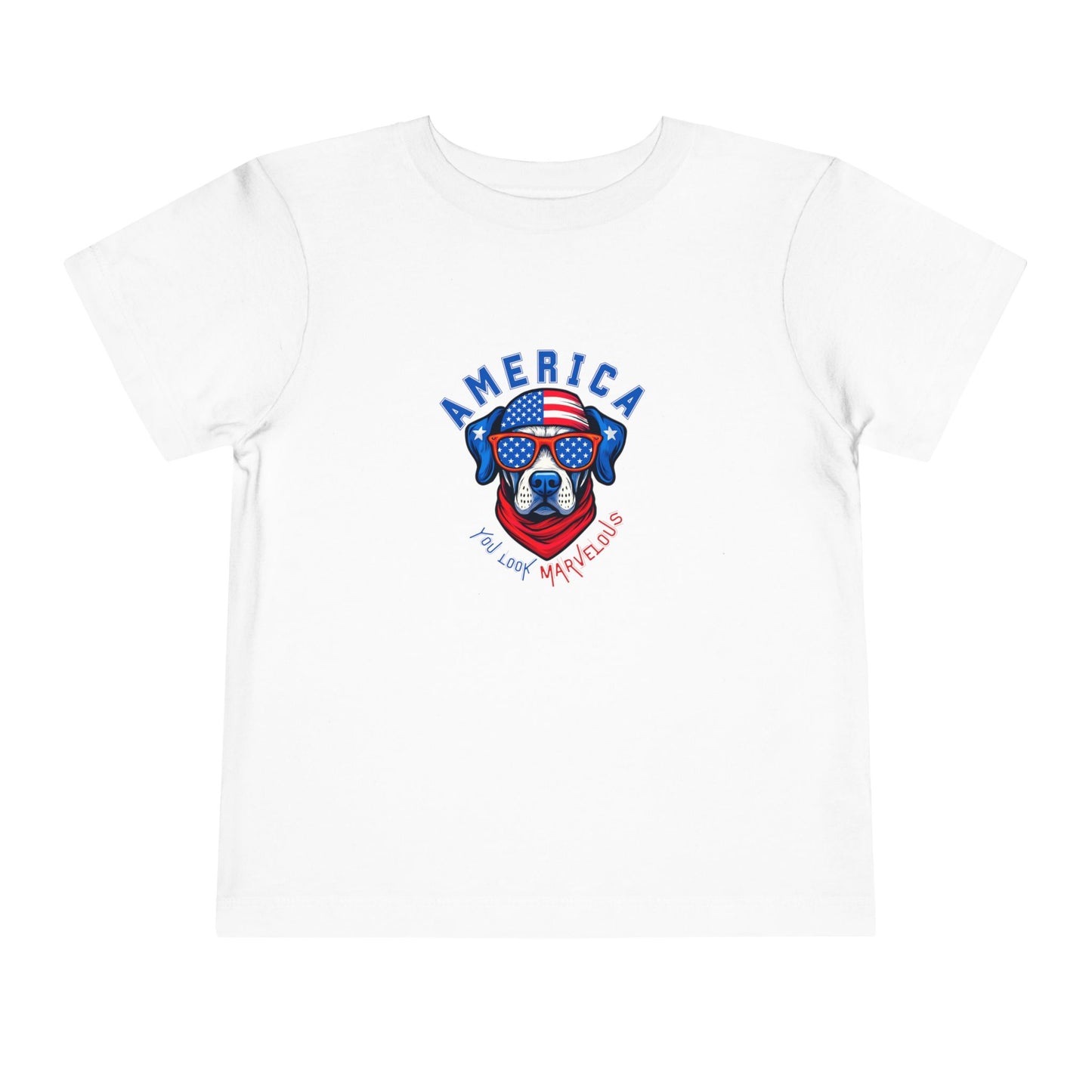 America You look Marvelous "TODDLER" Tee