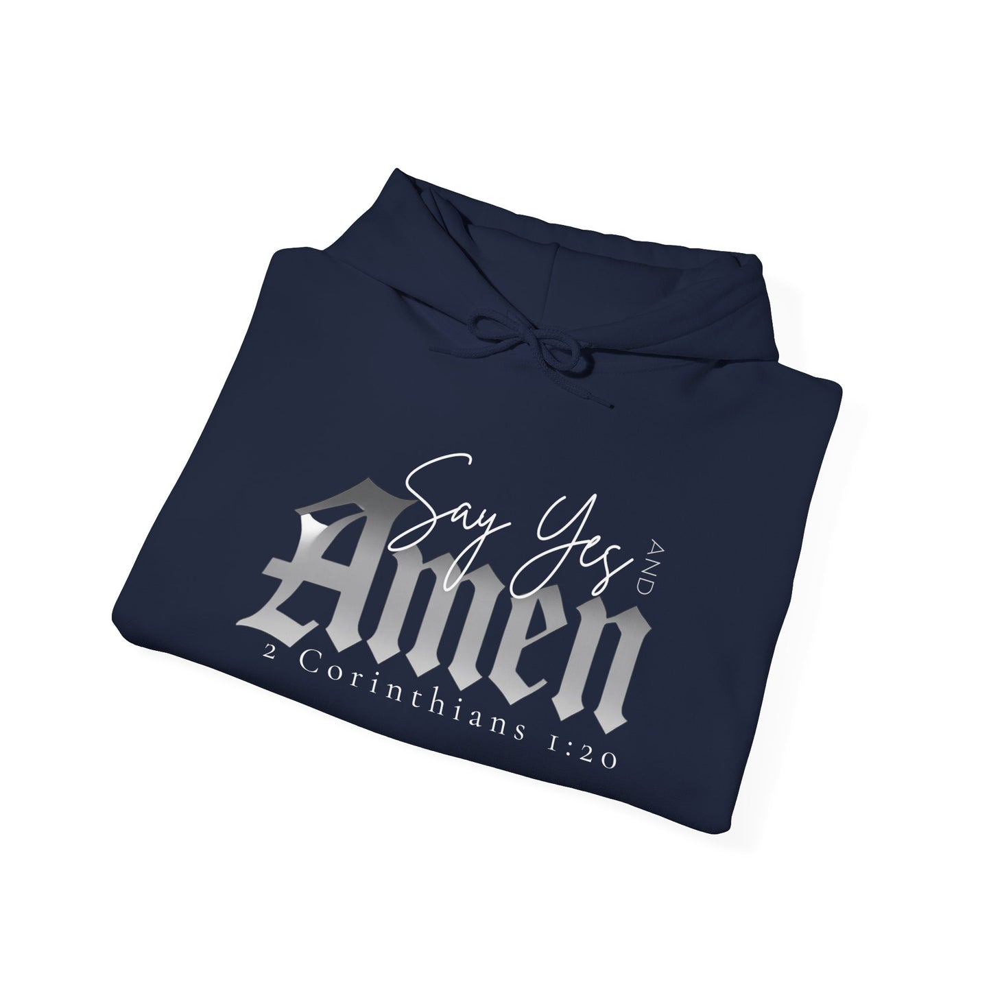 Yes and Amen Hoodie