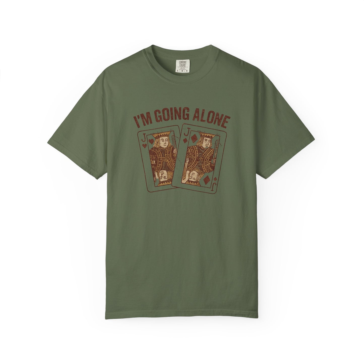 I'm Going Alone T-shirt