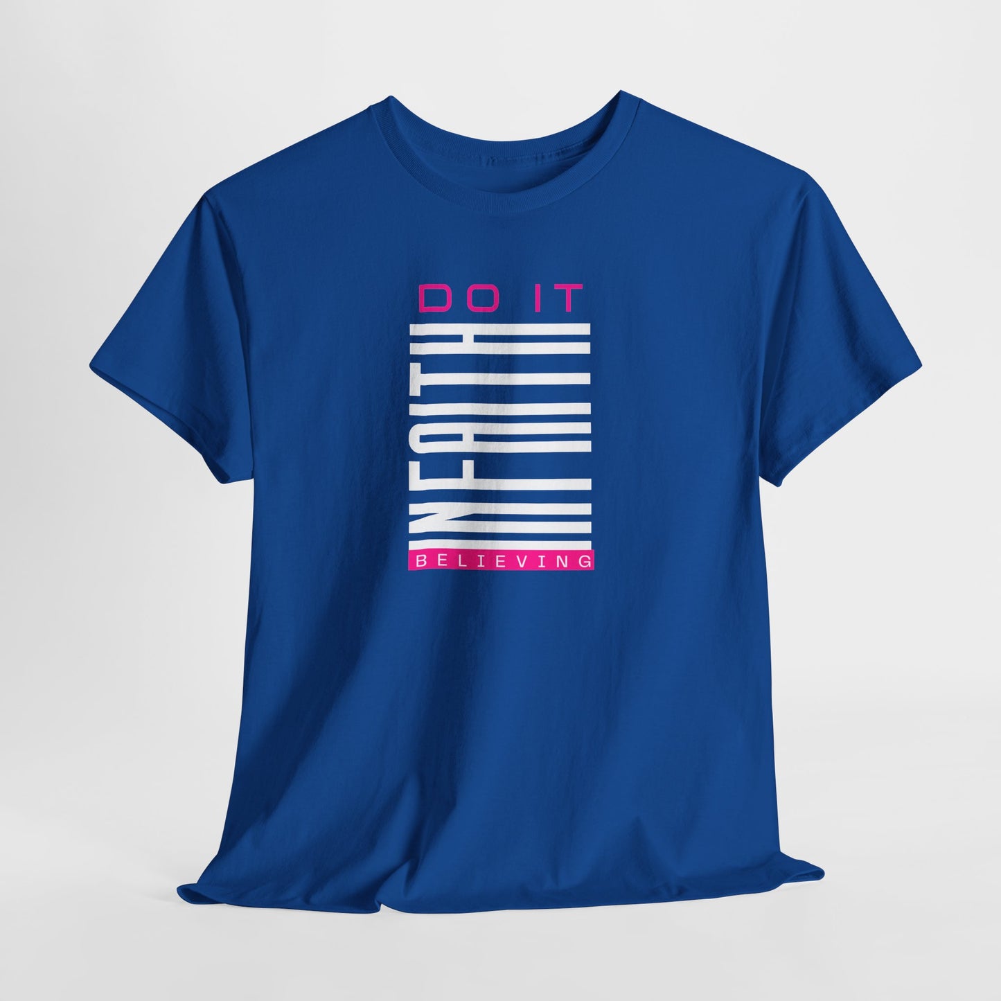 Do It In Faith— Vertical Motivational Graphic T‑Shirt