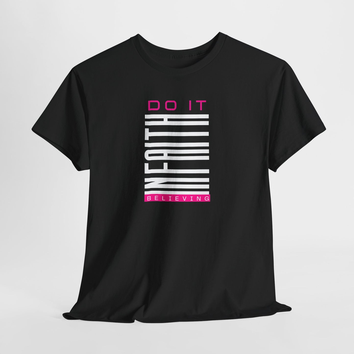 Do It In Faith— Vertical Motivational Graphic T‑Shirt