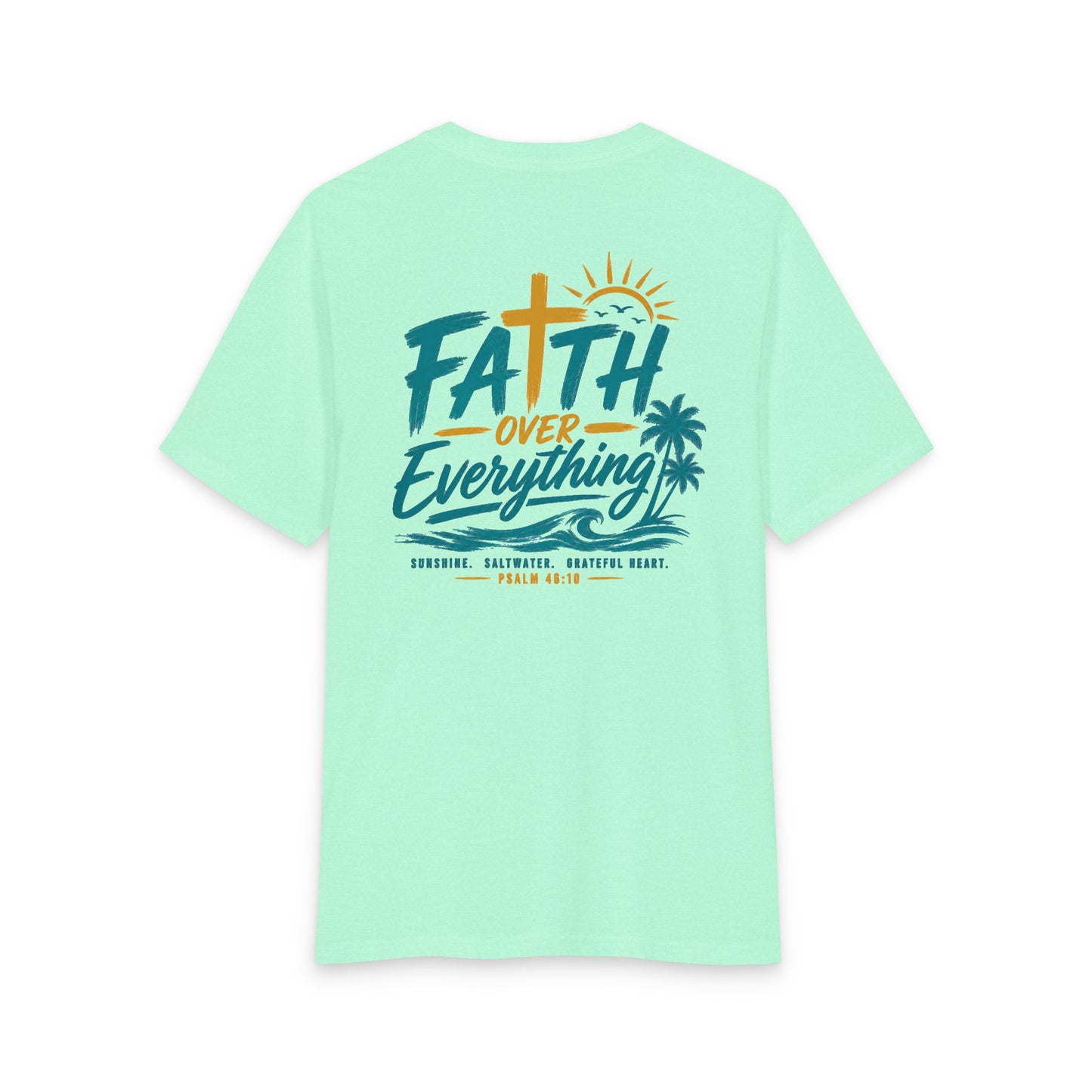 Faith Over Everything Tee — Tropical Cross Sunrise Christian T-Shirt