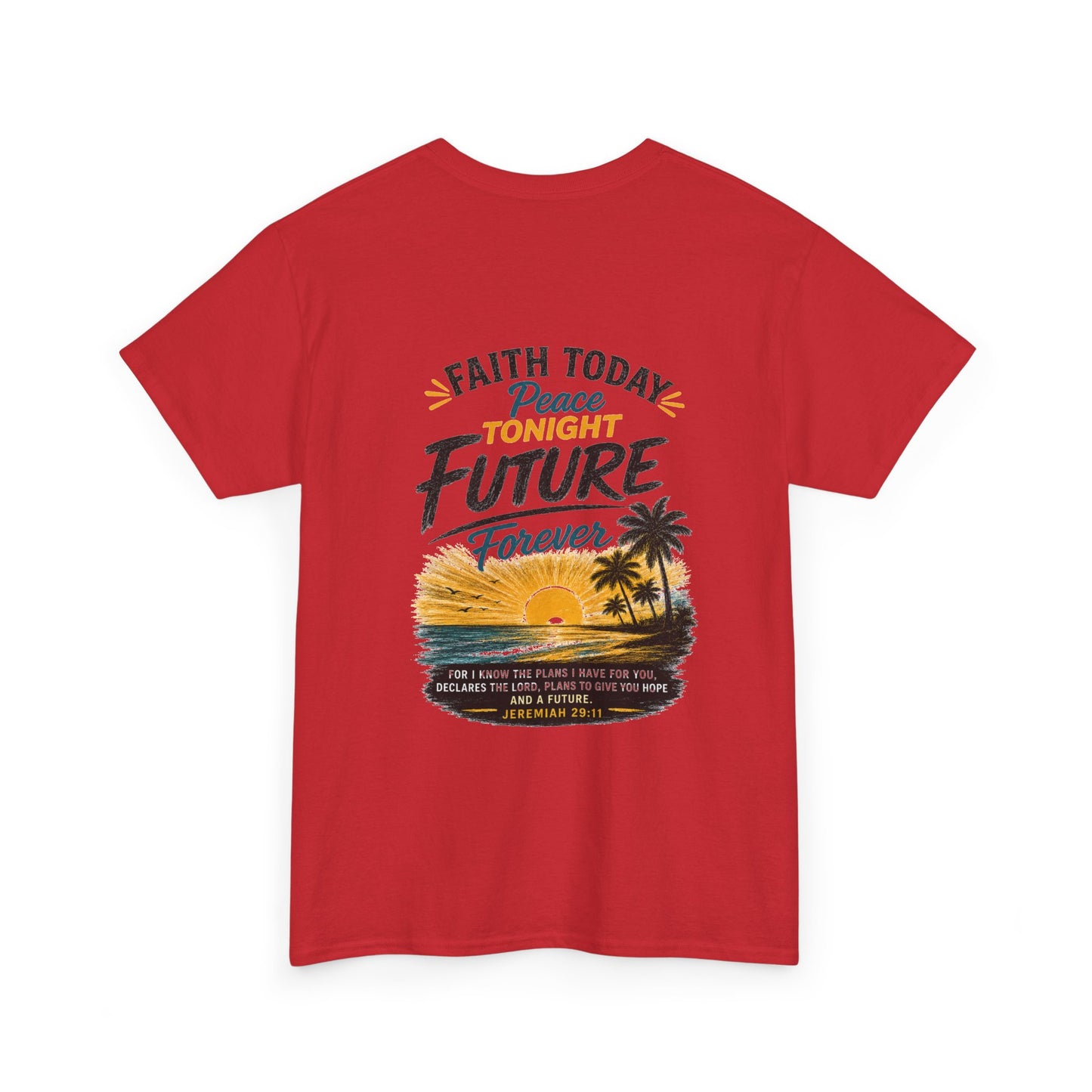 Faith Today Sunset Tee — "Future Forever" Inspirational Christian T-Shirt