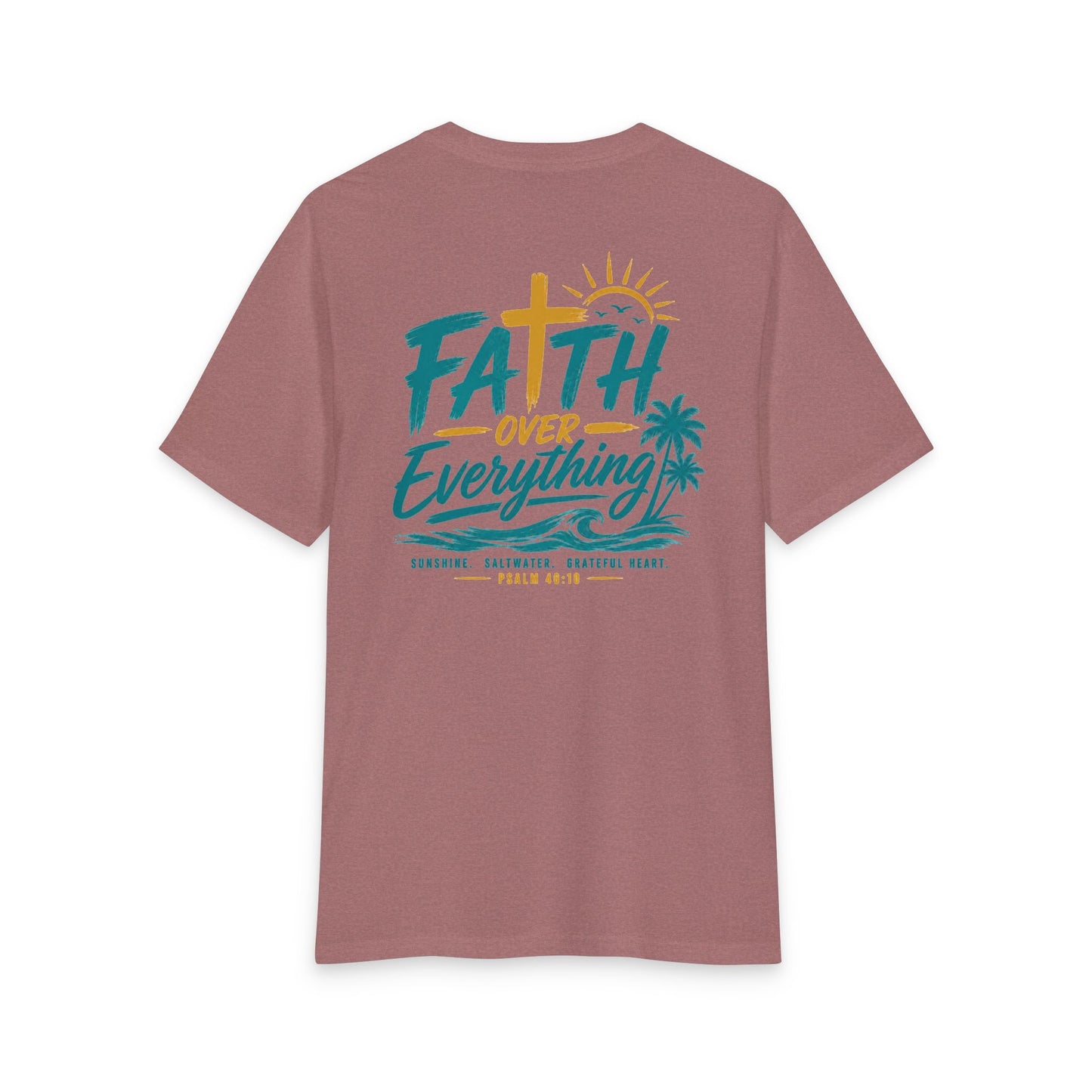 Faith Over Everything Tee — Tropical Cross Sunrise Christian T-Shirt