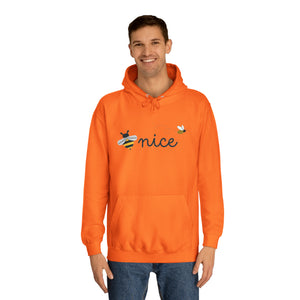 Be Nice Unisex College Hoodie