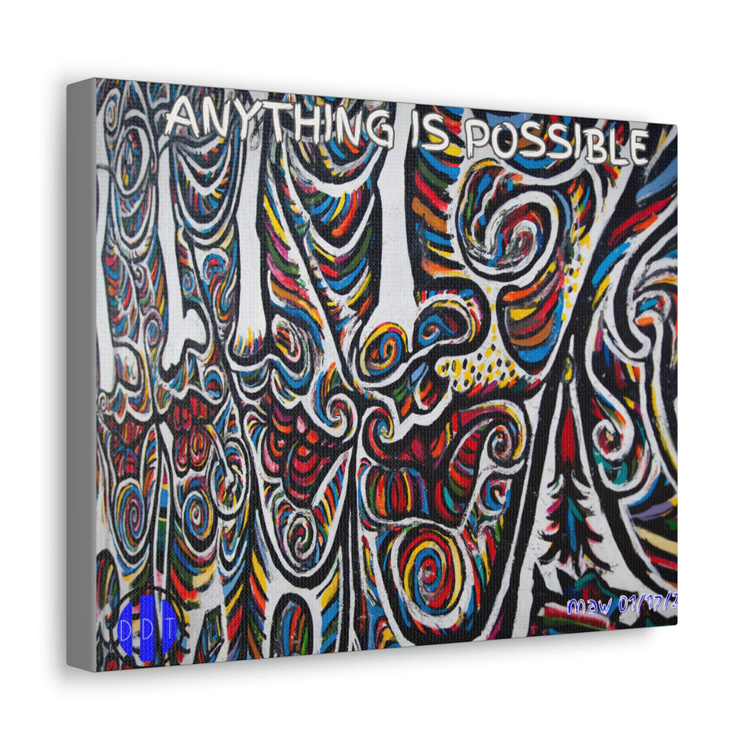Anything Is Possible Canvas