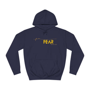 Faith Over Fear Unisex College Hoodie
