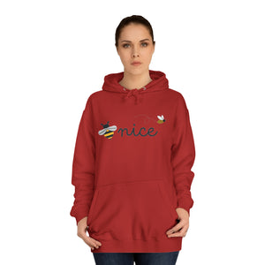 Be Nice Unisex College Hoodie