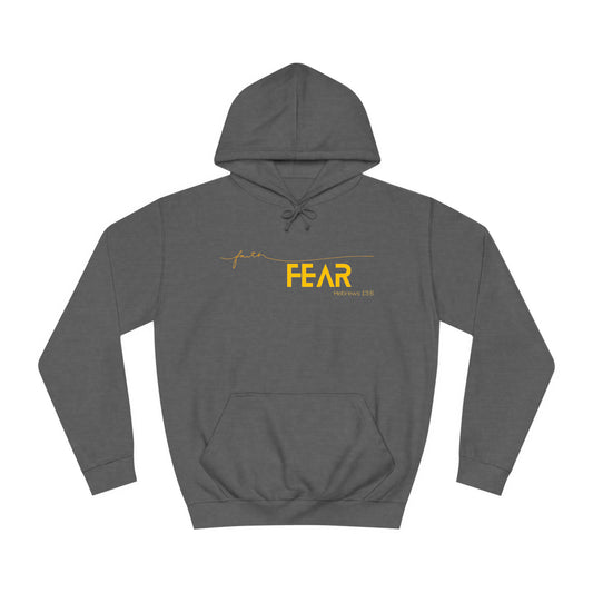 Faith Over Fear Unisex College Hoodie