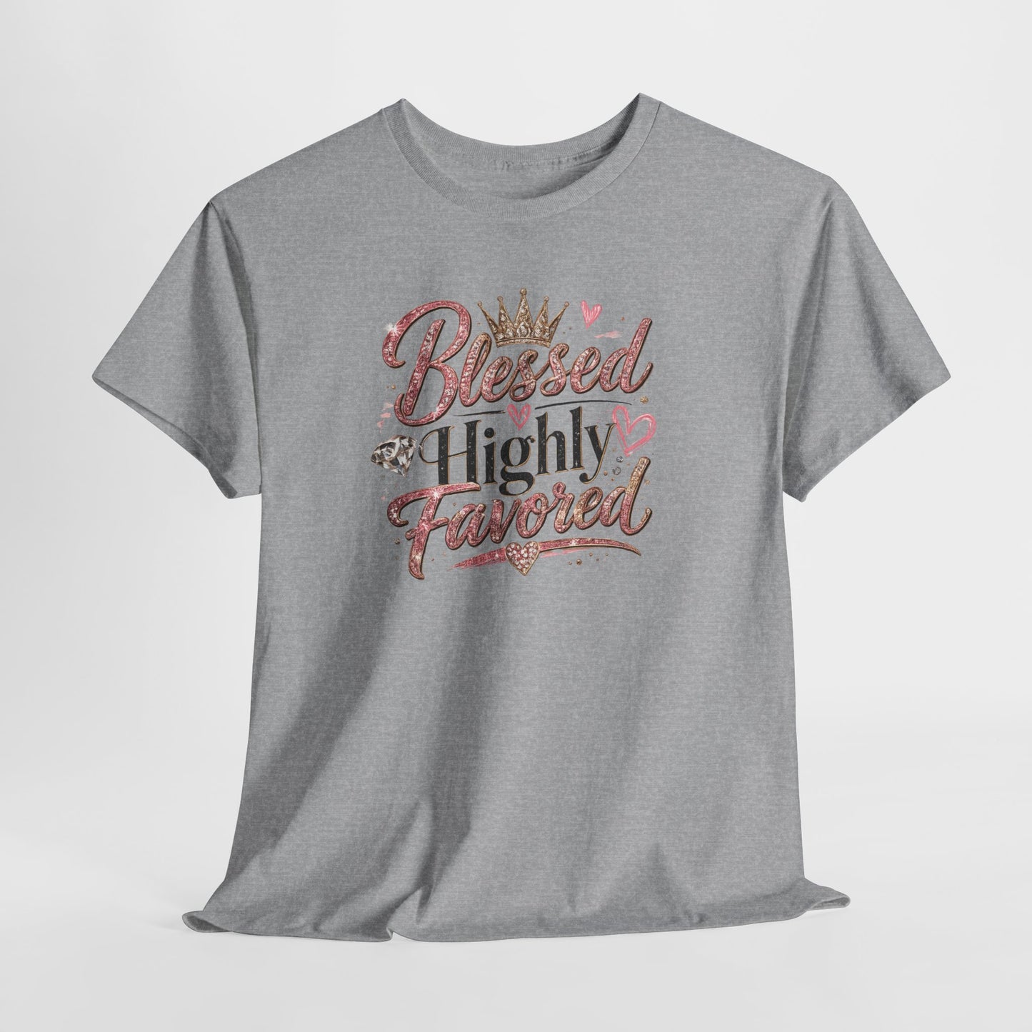 Blessed & Highly Favored T-Shirt — Inspirational Faith Graphic Tee