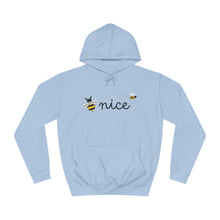 Load image into Gallery viewer, Be Nice Unisex College Hoodie
