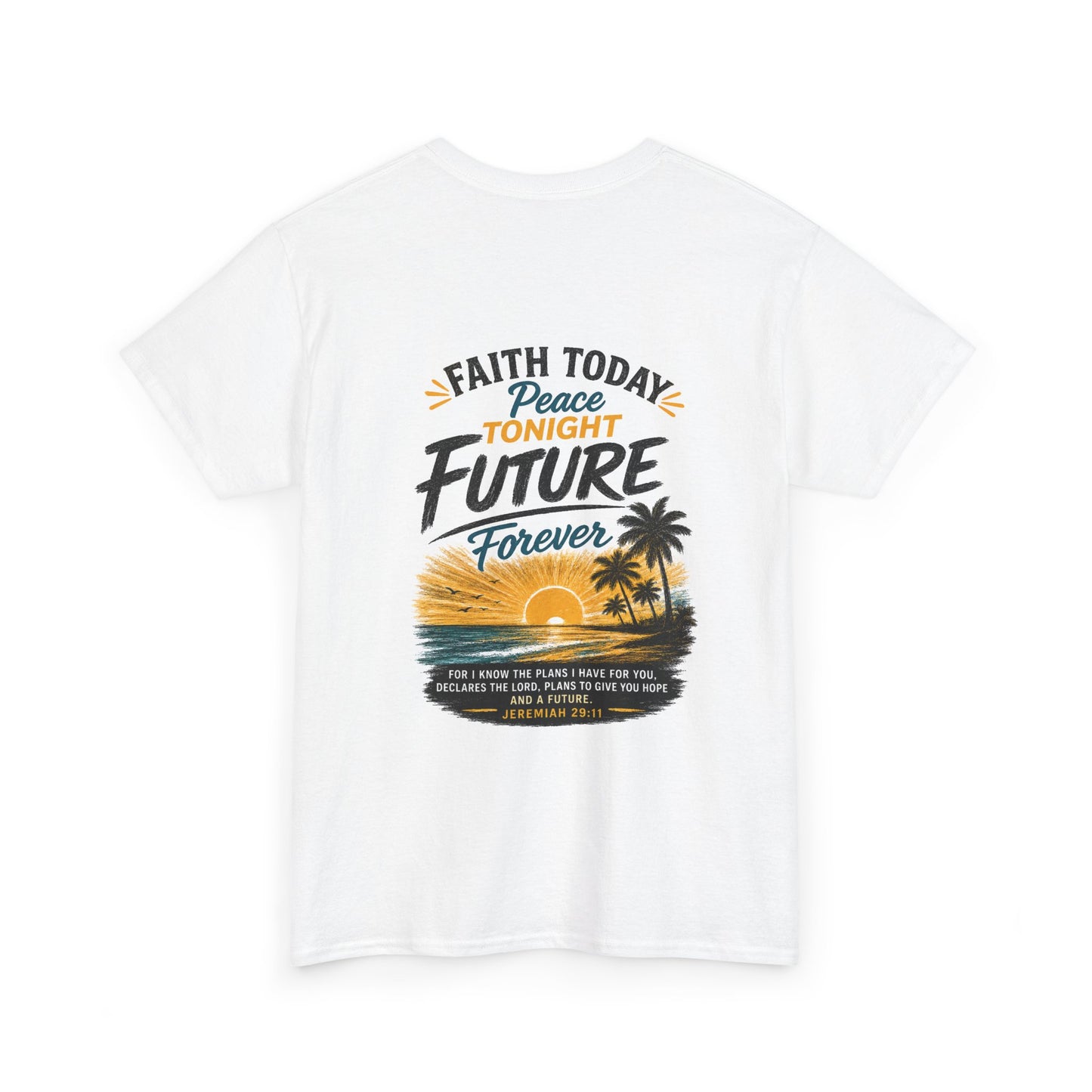 Faith Today Sunset Tee — "Future Forever" Inspirational Christian T-Shirt