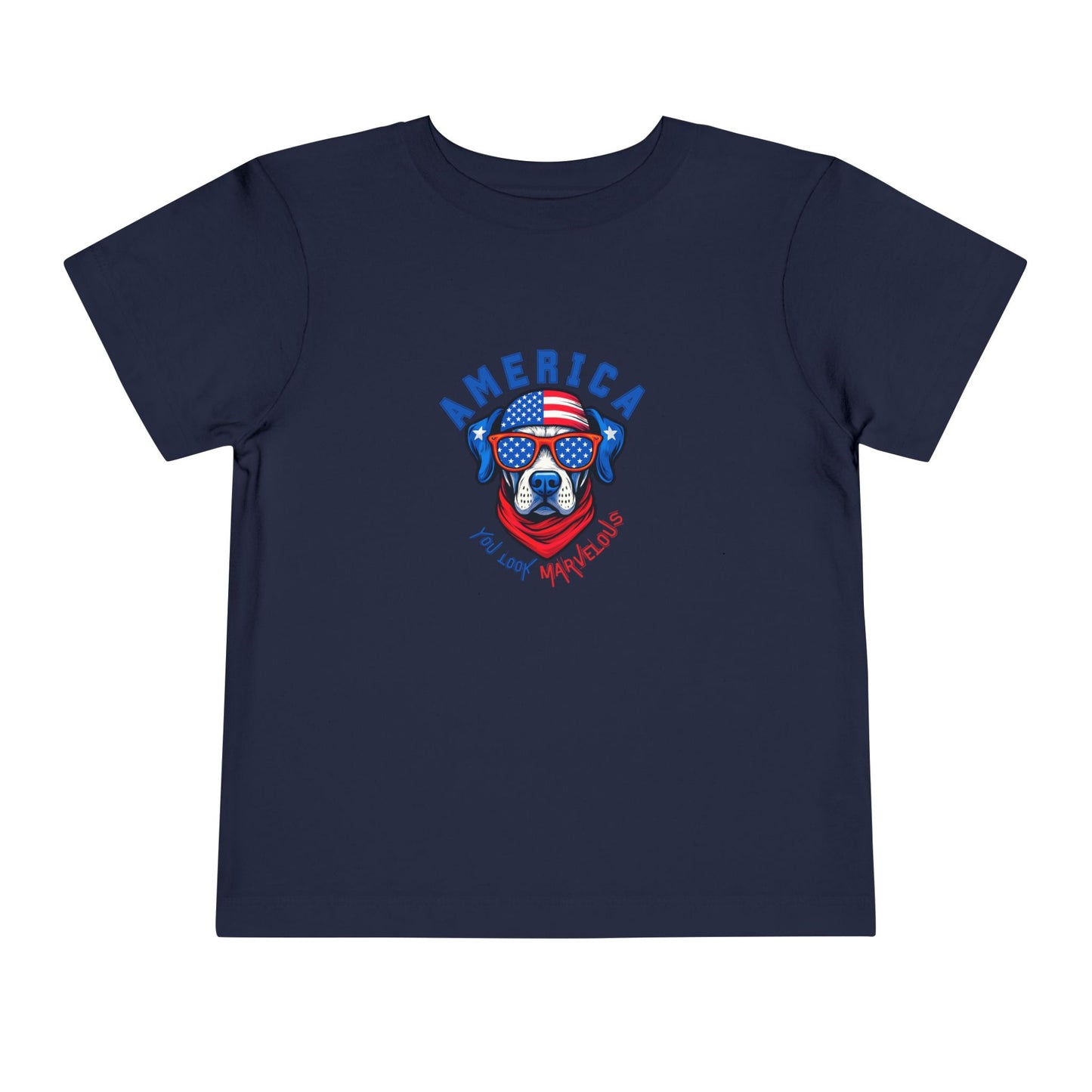 America You look Marvelous "TODDLER" Tee