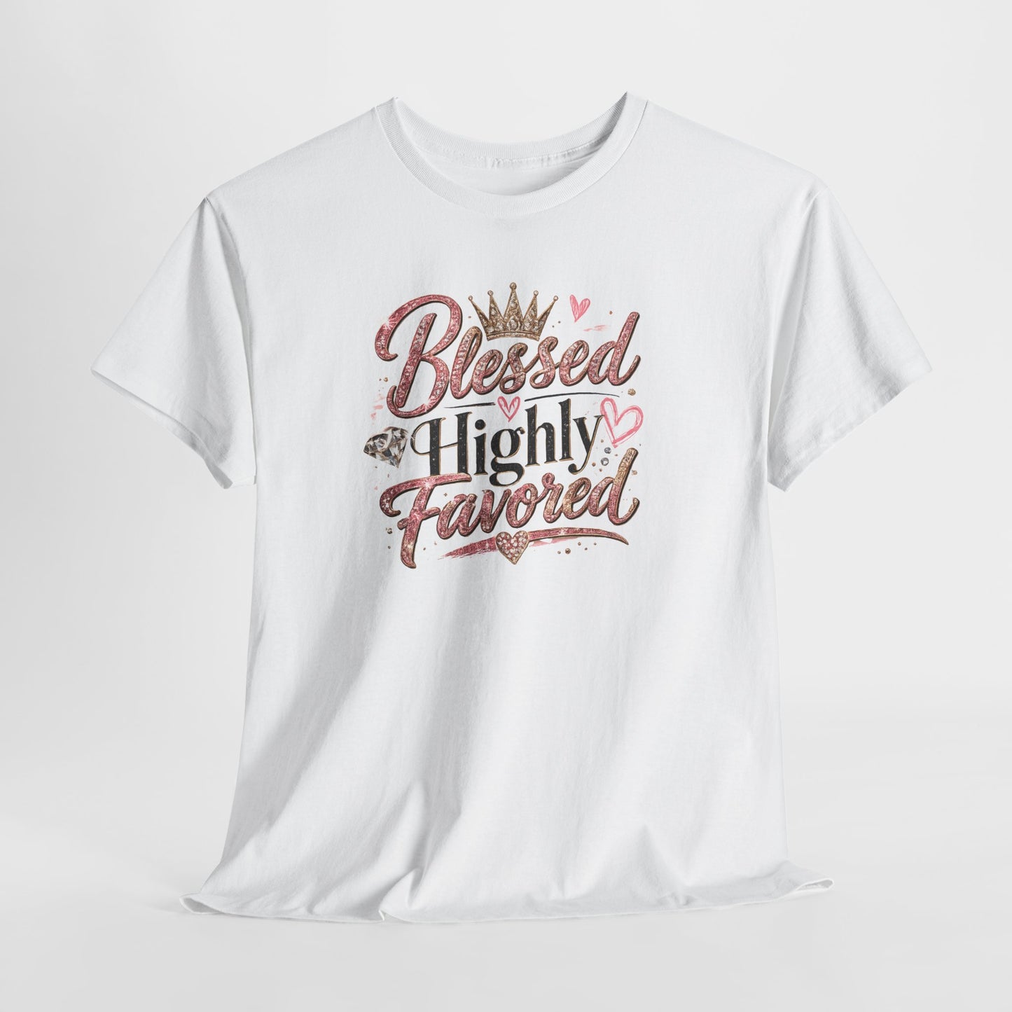 Blessed & Highly Favored T-Shirt — Inspirational Faith Graphic Tee