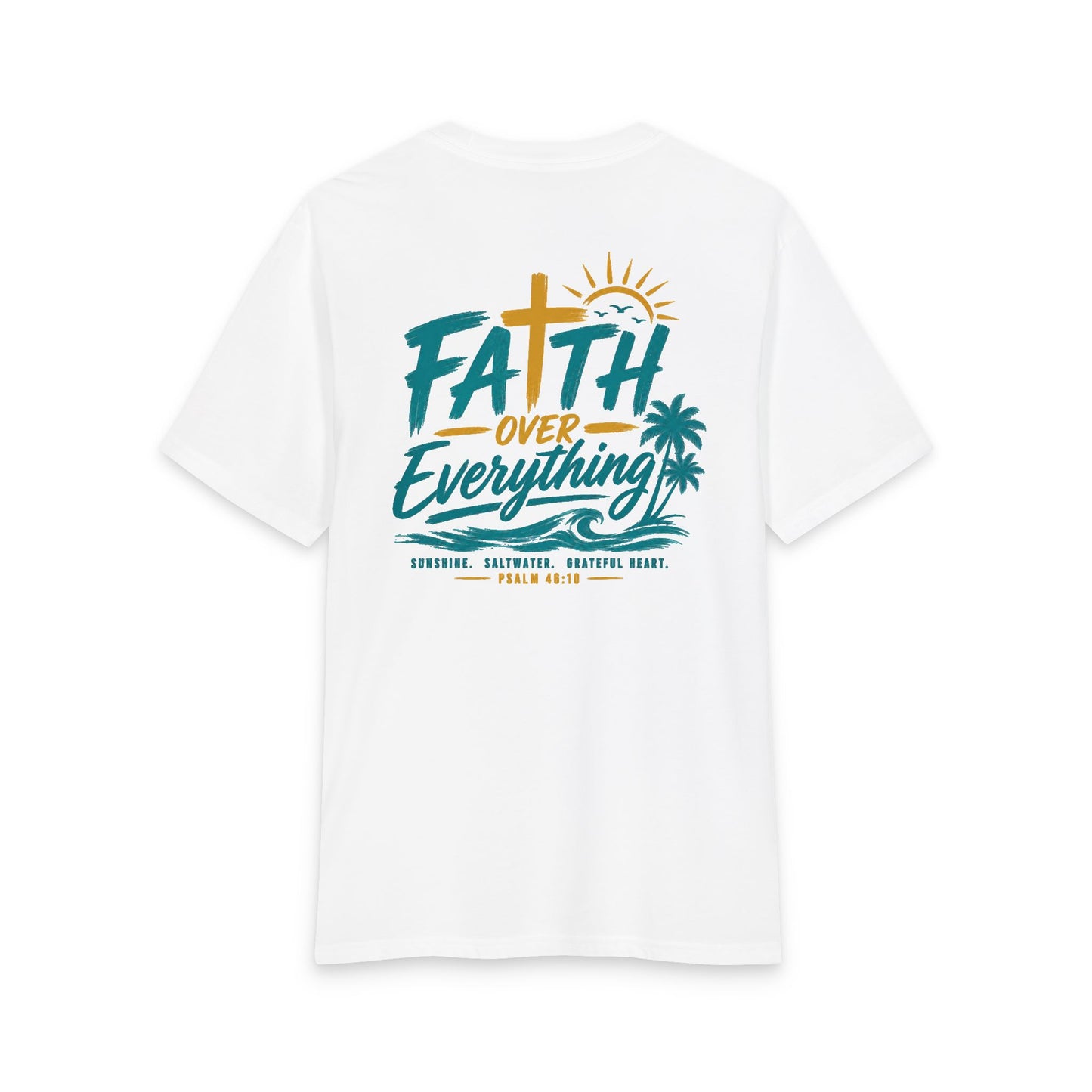 Faith Over Everything Tee — Tropical Cross Sunrise Christian T-Shirt