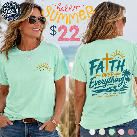 Faith Over Everything Tee — Tropical Cross Sunrise Christian T-Shirt