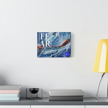 Load image into Gallery viewer, Fear Not - Matte Canvas, Stretched, 1.25&quot;
