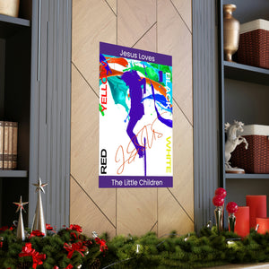 Jesus Loves The Little Children - Premium Matte Vertical Posters