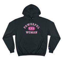 Load image into Gallery viewer, Powerful Woman-Champion Hoodie
