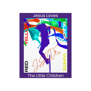 Jesus Loves The Little Children - Premium Matte Vertical Posters