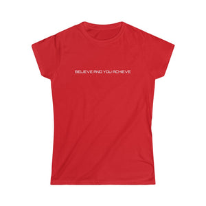 Believe Women's Softstyle Tee
