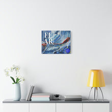 Load image into Gallery viewer, Fear Not - Matte Canvas, Stretched, 1.25&quot;
