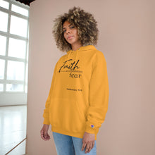 Load image into Gallery viewer, Faith Over Fear - Champion Hoodie
